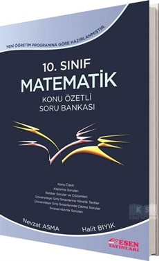 10.Sınıf Matematik Konu Özetli Soru Bankası Esen Yayınları